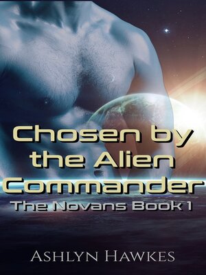 cover image of Chosen by the Alien Commander